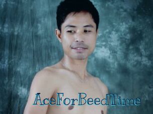 AceForBeedTime