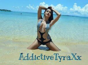 AddictiveTyraXx