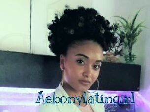Aebonylatingirl