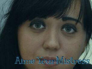 Aime_YourMistress