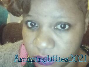 Amazingtitties2021