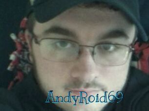 AndyRoid69