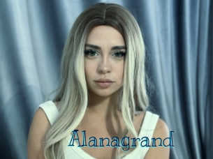 Alanagrand