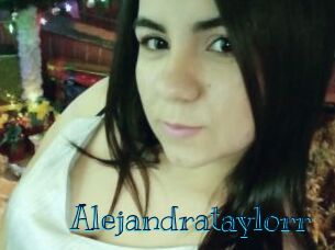 Alejandrataylorr