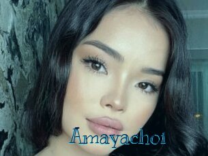 Amayachoi
