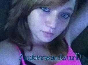 AmberwantsurD