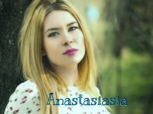 Anastasiasia