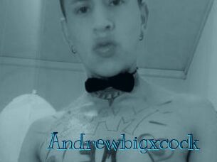 Andrewbigxcock