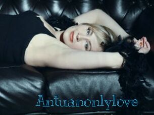 Antuanonlylove