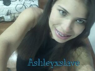 Ashleyxslave