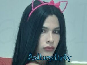 Aslheydirty
