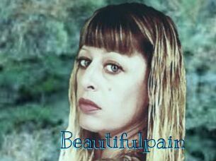 Beautifulpain