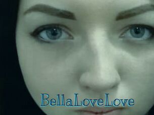 BellaLoveLove