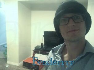 Benderrrr