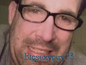 Bigsexyguy23