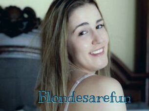 Blondesarefun