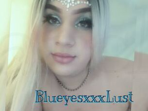 BlueyesxxxLust
