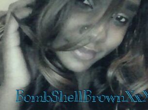 BombShellBrownXxX