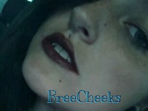 BreeCheeks