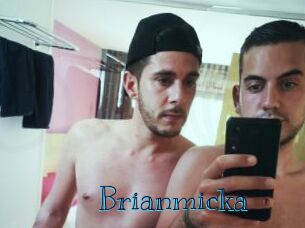 Brianmicka