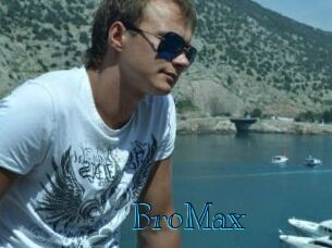 BroMax