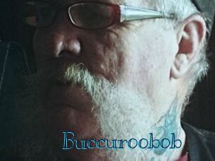 Buccuroobob