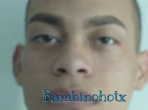 Bambinohotx