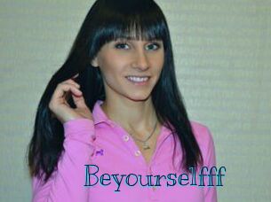 Beyourselfff