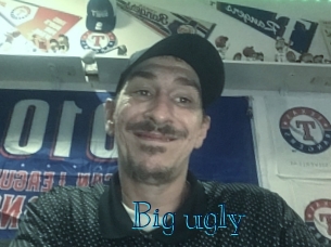 Big_ugly