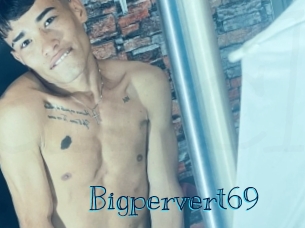 Bigpervert69