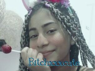 Bitchxxxcute
