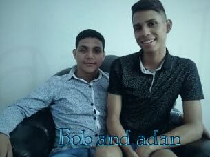 Bob_and_adan