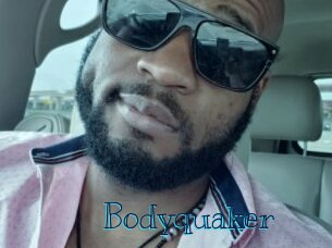 Bodyquaker