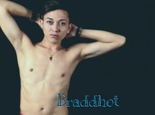 Braddhot