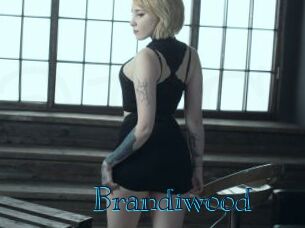 Brandiwood