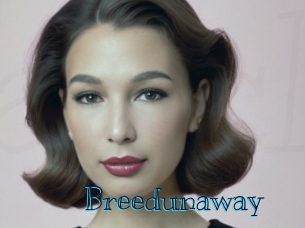 Breedunaway