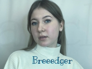 Breeedger