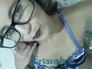Brianahot