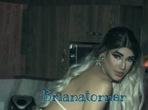 Brianatorner