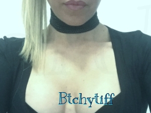 Btchytiff