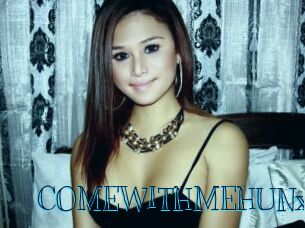 COMEWITHMEHUNx