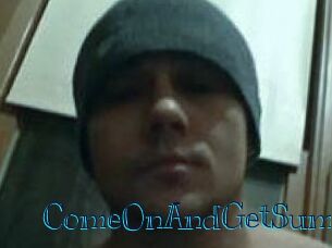 ComeOnAndGetSum