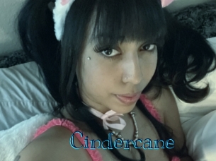Cindercane