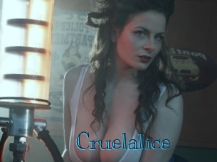 Cruelalice