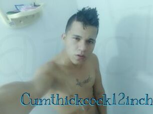 Cumthickcock12inch