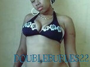 DOUBLEBUBLES22