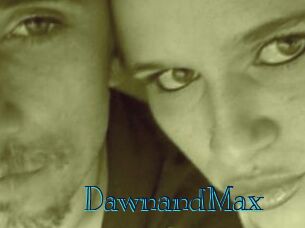 DawnandMax