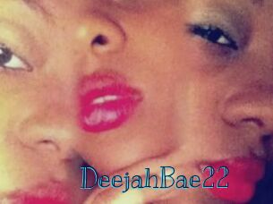 DeejahBae22