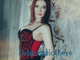 DelikaisHothere