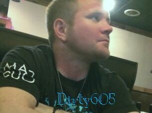 Dirty605